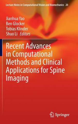 Carte Recent Advances in Computational Methods and Clinical Applications for Spine Imaging Jianhua Yao