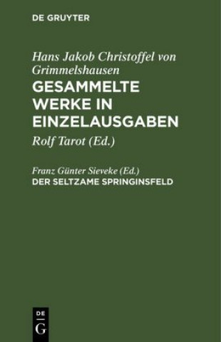 Buch Gesammelte Werke in Einzelausgaben, Der seltzame Springinsfeld Franz Günter Sieveke