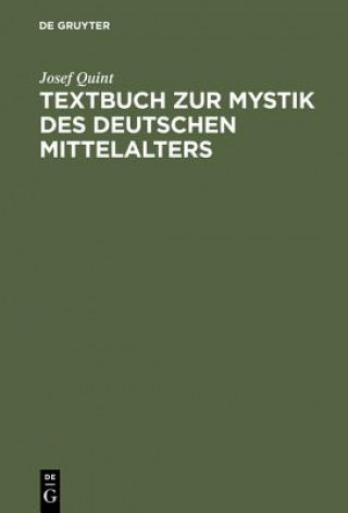 Kniha Textbuch zur Mystik des deutschen Mittelalters Josef Quint