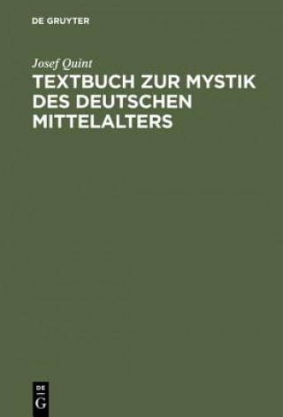 Livre Textbuch zur Mystik des deutschen Mittelalters Josef Quint