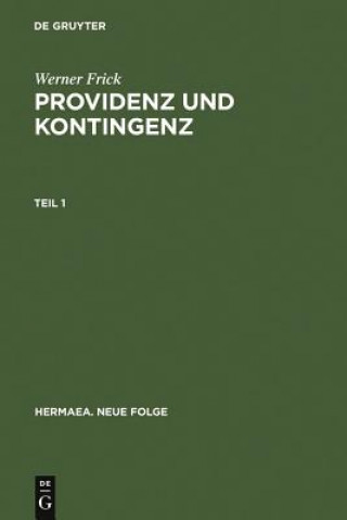 Książka Providenz Und Kontingenz Werner Frick