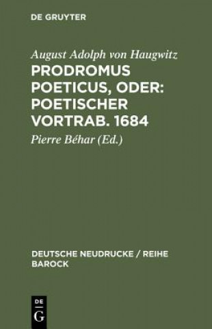 Carte Prodromus Poeticus, Oder August Adolph Von Haugwitz