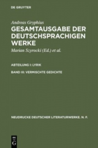 Książka Gesamtausgabe der deutschsprachigen Werke, Band III, Vermischte Gedichte Marian Szyrocki