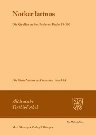 Knjiga Notker latinus. Die Quellen zu den Psalmen Petrus W. Tax