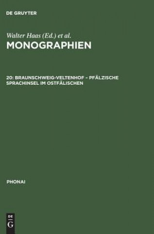 Buch Monographien, 20, Braunschweig-Veltenhof - Pfalzische Sprachinsel im Ostfalischen Dieter Karch