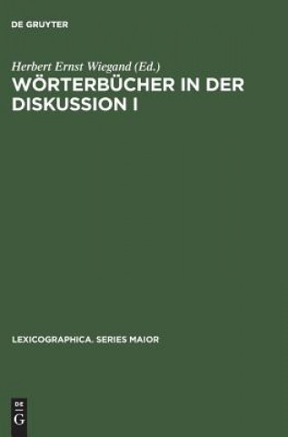 Kniha Woerterbucher in der Diskussion I Herbert Ernst Wiegand