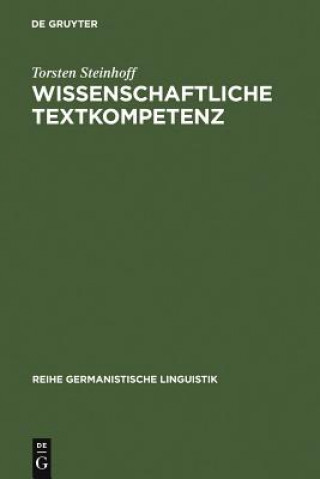 Kniha Wissenschaftliche Textkompetenz Torsten Steinhoff