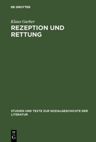 Könyv Rezeption und Rettung Klaus Garber