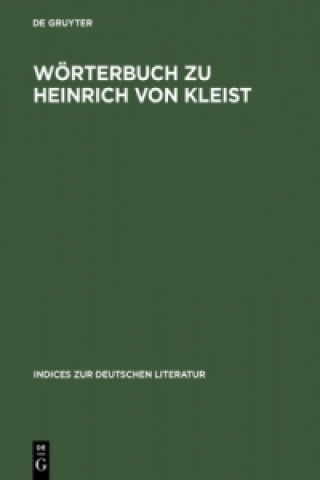 Knjiga Woerterbuch Zu Heinrich Von Kleist Helmut Schanze