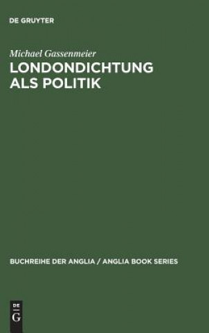 Könyv Londondichtung ALS Politik Michael Gassenmeier