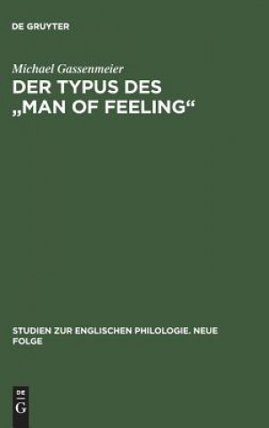 Buch Der Typus Des Man of Feeling Michael Gassenmeier