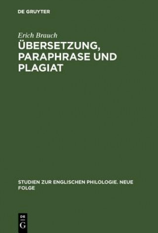 Knjiga UEbersetzung, Paraphrase Und Plagiat Erich Brauch