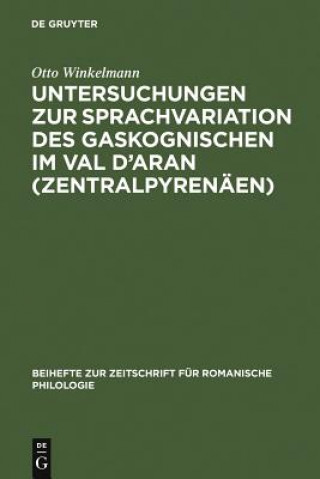 Knjiga Untersuchungen zur Sprachvariation des Gaskognischen im Val d'Aran (Zentralpyrenaen) Otto Winkelmann