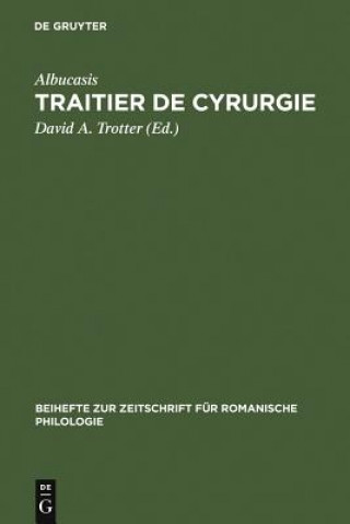 Könyv Traitier de Cyrurgie Albucasis