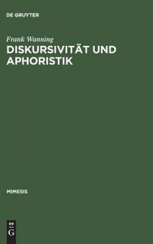 Buch Diskursivitat und Aphoristik Frank Wanning