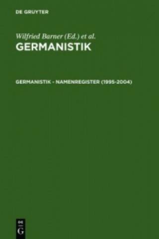 Kniha Germanistik - Namenregister (1995-2004) Wilfried Barner