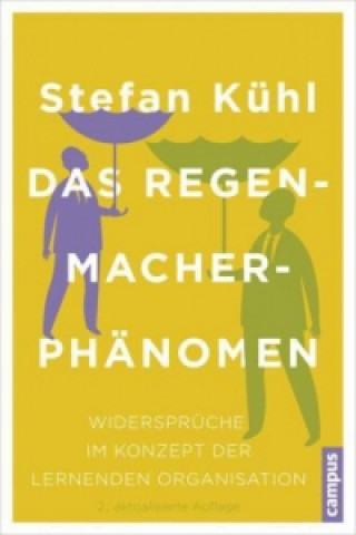 Kniha Das Regenmacher-Phänomen Stefan Kühl
