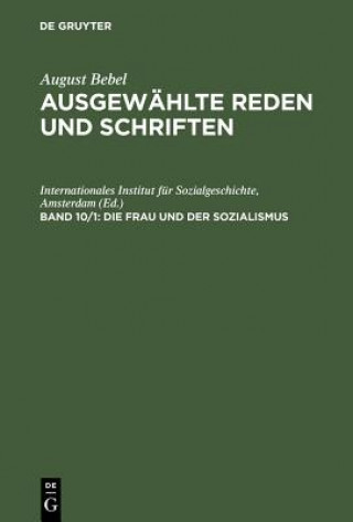 Kniha Frau Und Der Sozialismus Anneliese Beske