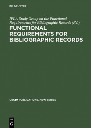 Libro Functional Requirements for Bibliographic Records Ifla Study Group On The Functional Requirements For Bibliographic Records