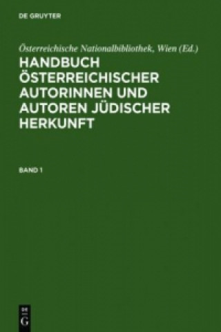 Könyv Handbuch OEsterreichischer Autorinnen Und Autoren Judischer Herkunft Susanne Blumesberger