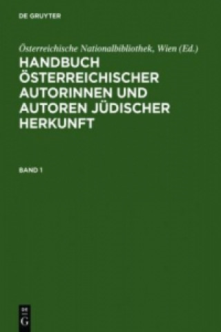 Knjiga Handbuch OEsterreichischer Autorinnen Und Autoren Judischer Herkunft Susanne Blumesberger