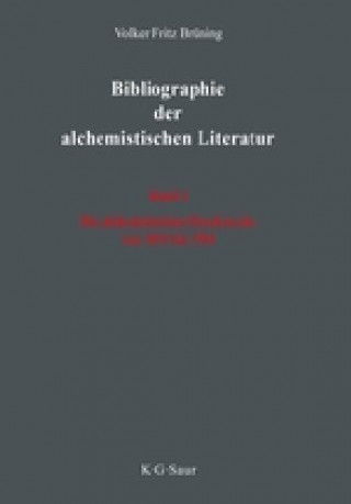 Könyv alchemistischen Druckwerke von 1691 bis 1783 Volker Fritz Brüning
