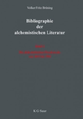 Książka alchemistischen Druckwerke von 1691 bis 1783 Volker Fritz Brüning