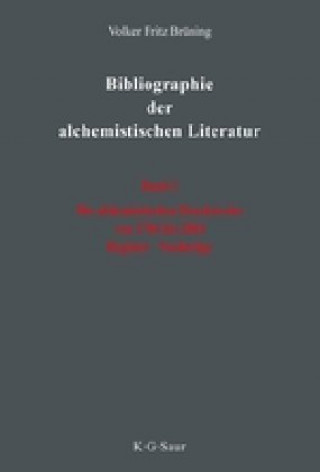 Könyv alchemistischen Druckwerke von 1784 bis 2004. Register. Nachtrage Volker Fritz Brüning