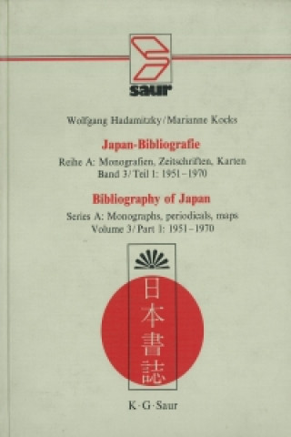 Carte Japan-Bibliografie, Band 3/1, Japan-Bibliografie (1951-1970) Wolfgang Hadamitzky