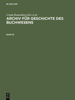 Kniha Archiv Fur Geschichte Des Buchwesens. Band 56 Björn Biester
