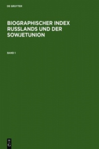 Carte Biographischer Index Russlands Und Der Sowjetunion / Biographical Index of Russia and the Soviet Union Axel Frey