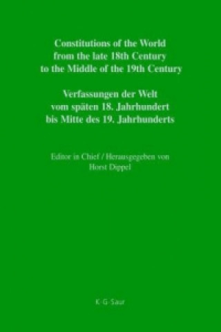 Carte National Constitutions, Constitutions of the German States (Anhalt-Bernburg - Baden). Nationale Verfassungen, Verfassungen der deutschen Staaten (Anha Horst Dippel