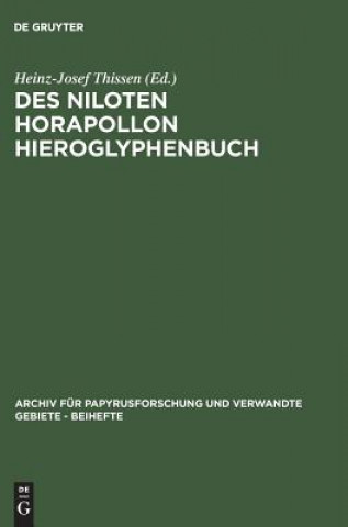Kniha Des Niloten Horapollon Hieroglyphenbuch Heinz-Josef Thissen
