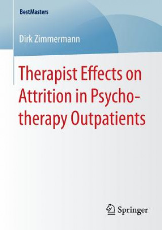 Książka Therapist Effects on Attrition in Psychotherapy Outpatients Dirk Zimmermann