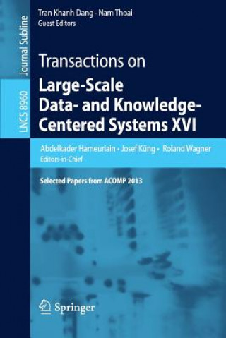 Kniha Transactions on Large-Scale Data- and Knowledge-Centered Systems XVI Tran Khanh Dang