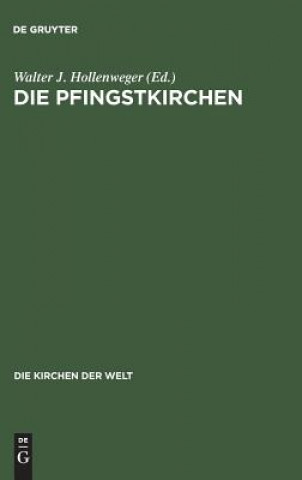 Knjiga Die Pfingstkirchen Walter J. Hollenweger