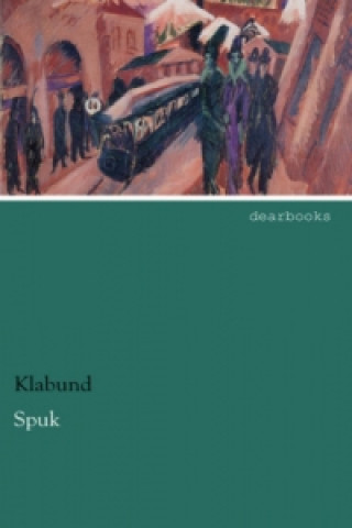 Könyv Spuk Klabund
