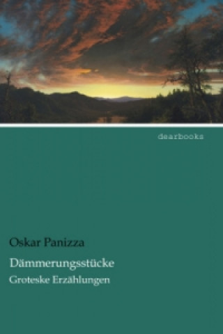 Carte Dämmerungsstücke Oskar Panizza