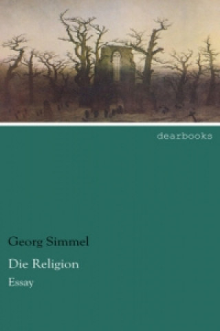 Книга Die Religion Georg Simmel