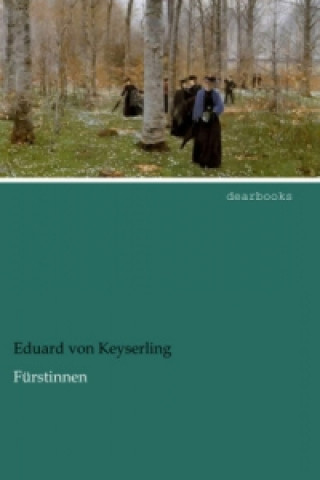 Buch Fürstinnen Eduard von Keyserling