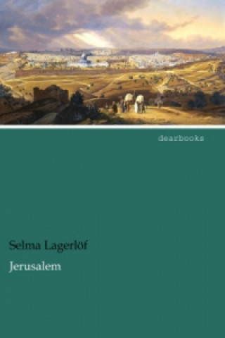 Knjiga Jerusalem Selma Lagerlöf