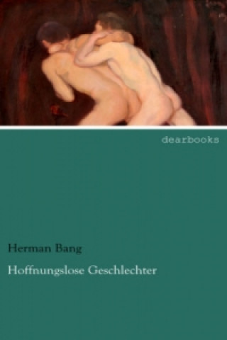 Carte Hoffnungslose Geschlechter Herman Bang