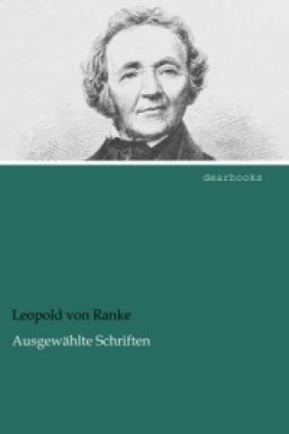 Knjiga Ausgewählte Schriften Leopold von Ranke