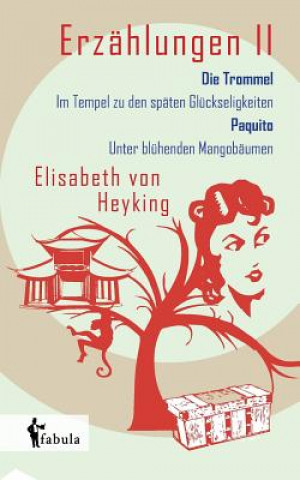 Kniha Erzahlungen II Elisabeth Von Heyking