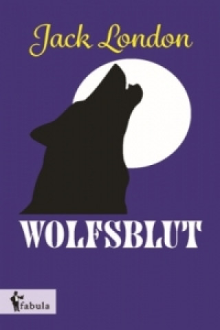 Kniha Wolfsblut Jack London
