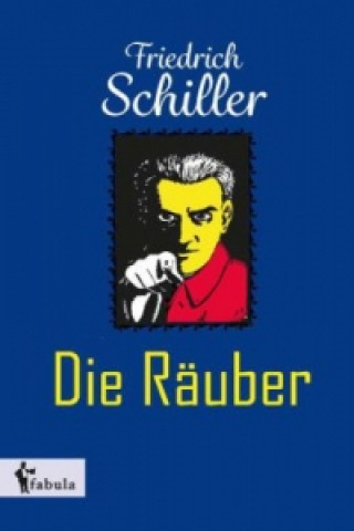 Kniha Die Räuber Friedrich Schiller