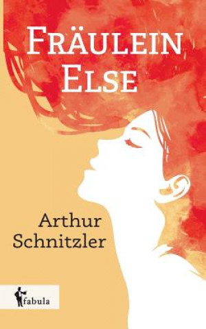 Kniha Fraulein Else Arthur Schnitzler