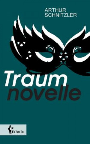 Kniha Traumnovelle Arthur Schnitzler