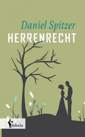 Kniha Herrenrecht Daniel Spitzer