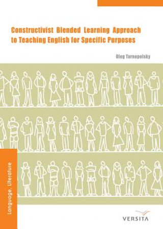 Knjiga Constructivist Blended Learning Approach Oleg Tarnopolsky